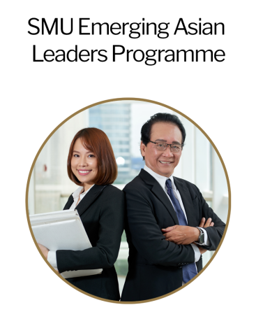 SMU Emerging Asian Leaders (SEAL) Programme
